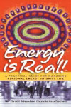 Energy is Real! -- A Practical Guide for Managing Personal Energy in Daily Life